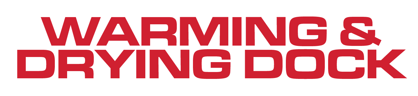 WARMING AND DRYING DOCK